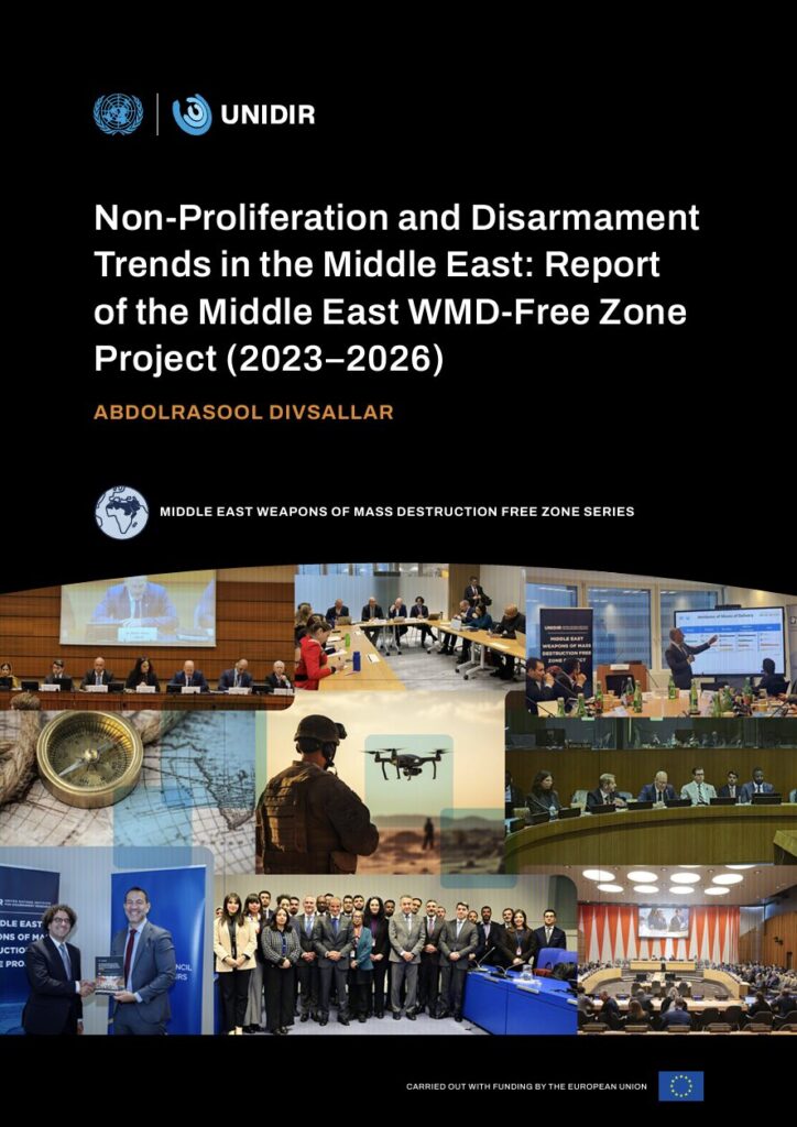 Non-Proliferation and Disarmament Trends in the Middle East: Report of the Middle East WMD-Free Zone Project (2023–2026)